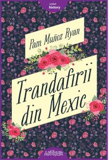Trandafirii din Mexic 